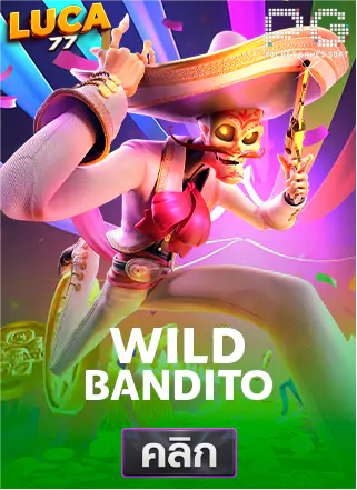 PG-Wild-Bandito-ทดลองเล่นสล็อต-luca77